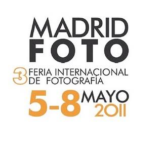 MADRIDFOTO, Feria Internacional de Fotografía del 5 al 8 mayo de 2011 en Madrid.