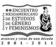 II Encuentro Mesoamericano de Estudios de Género y Feminismos