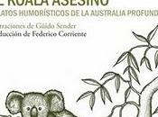 koala asesino. Relatos humorísticos Australia profunda, Kenneth Cook