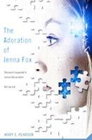 The Adoration of Jenna Fox - Mary E. Pearson