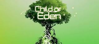 Tráiler Child of Eden