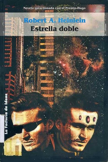 Robert A. Heinlein - Estrella doble