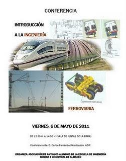 Conferencia: Introducción a la Ingeniería Ferroviaria Conferencia: Introducción a la Ingeniería Ferroviaria