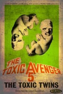 Nuevo póster para Toxic Avenger 5
