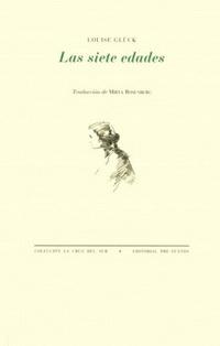 Louise Glück. Las siete edades