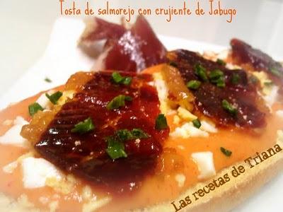 Tosta de salmorejo con crujiente de Jabugo