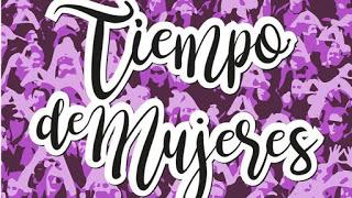 8-M, tiempo de mujeres.