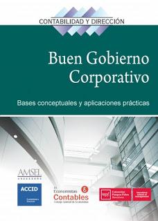 Buen Gobierno Corporativo; Bases conceptuales y aplicaciones prácticas