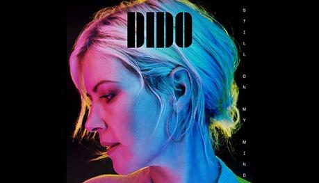 Dido regresa con el álbum ‘Still On My Mind’ Nuevo disco de Dido