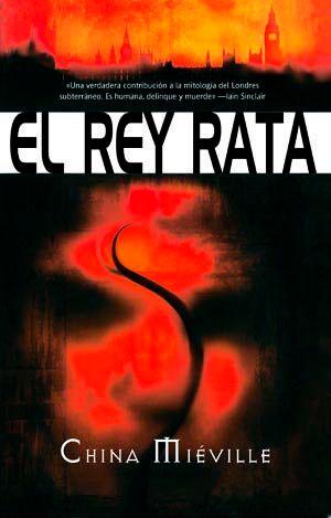 El rey rata de China Miéville