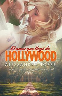 Reseña: El amor que llegó de Hollywood de Alassandra Torre