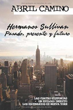 Portada de Hermanos Sullivan pasado, presente y futuro