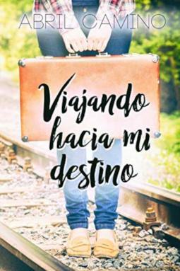 Portada de Viajando hacia mi destino