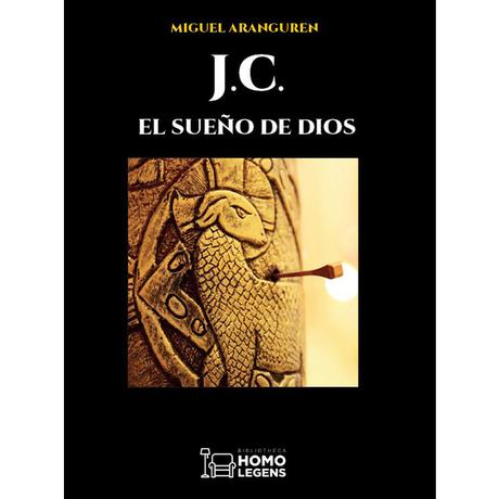 J. C.   EL SUEÑO DE DIOS