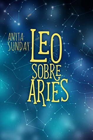 Leo sobre Aries, Anyta Sunday