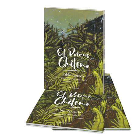 Planeta Sostenible lanza “El Bosque Chileno”, un libro ilustrado basado en el amor que sentía Pablo Neruda por la naturaleza