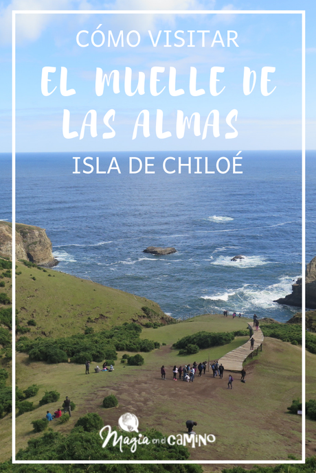 El Muelle de las Almas en Chiloé