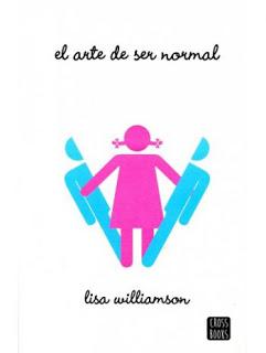 RESEÑA | El arte de ser normal de Lisa Williamson