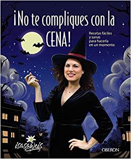 Encuentro con Isasaweís sobre ¡No te compliques la cena! Encuentro con Isasaweís sobre ¡No te compliques la cena!