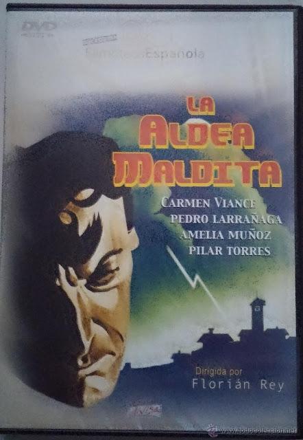 La aldea maldita (Florián Rey) Versiones 1930 y 1942