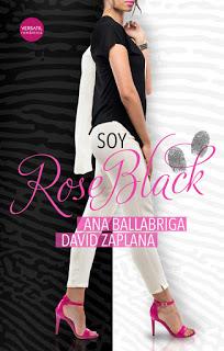 «Soy Rose Black» de Ana Ballabriga y David Zaplana «Soy Rose Black» de Ana Ballabriga y David Zaplana