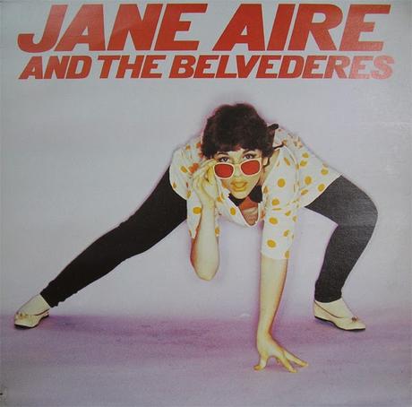 Jane Aire and the Belvederes -S.T 1980