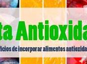 Dieta Antioxidante para proteger envejecimiento celular