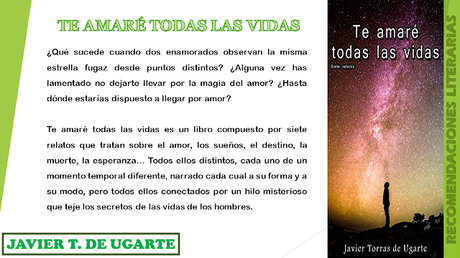 Te amarè todas las vidas - Javier T. De Ugarte