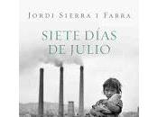 Siete días julio, Jordi Sierra Fabra