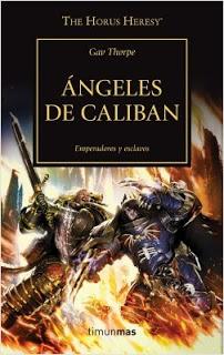 Ángeles de Calibán, de Gav Thorpe, en mayo y en español (Ed. Minotauro) Ángeles de Calibán, de Gav Thorpe, en mayo y en español (Ed. Minotauro)
