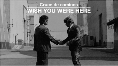 Cruce de caminos | Wish You Were Here