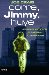 Corre, Jimmy, huye