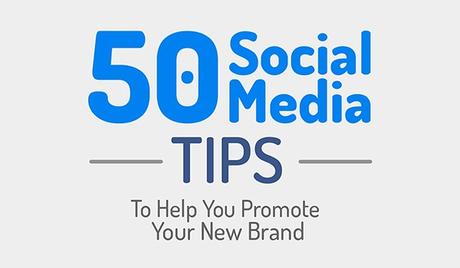 50 consejos de social media para construir tu negocio y posicionar tu marca