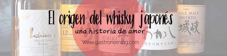 El origen del whisky japonés, una historia de amor