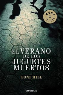 El verano de los juguetes muertos de Toni Hill El verano de los juguetes muertos de Toni Hill
