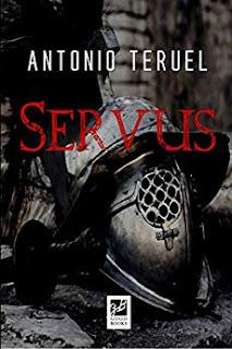 Servus.la esclavitud, verdadera fuerza poder roma. breve reseña novela 