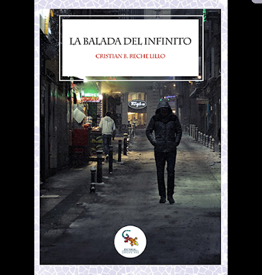 LA BALADA DEL INFINITO - CRISTIAN B. RECHE