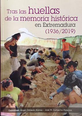 TRAS LAS HUELLAS DE LA MEMORIA HISTÓRICA EN EXTREMADURA (...