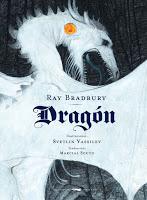 Dragón, un fabuloso cuento de Ray Bradbury