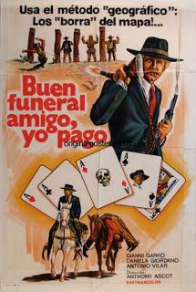 BUEN FUNERAL, AMIGOS, PAGA SARTANA (Buon funerale, amigos!... paga Sartana) (Italia, España; 1971) Western Europeo