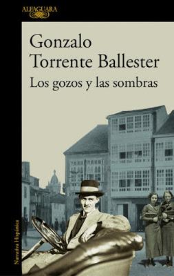 Torrente Ballester. Los gozos y las sombras