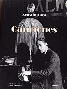 ≡ Descargar Free Canciones de Agustin Lara/ Agustin Lara Songs Parentesis Musical Spanish Edition Agustin Lara 9789707774346 Books