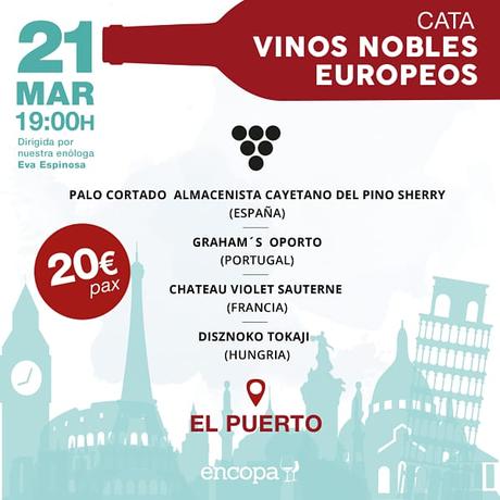 ENCOPA: Jueves 21 de marzo de 2019: Cata «Vinos Nobles Europeos»