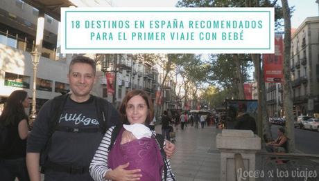 18-destinos-en-España-recomendados-para-el-primer-viaje-con-bebé_portada 18 destinos en España para el primer viaje con bebé