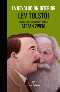 “La revolución interior: Lev Tolstói”, por Stefan Zweig