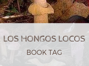 BookTag: hongos Locos