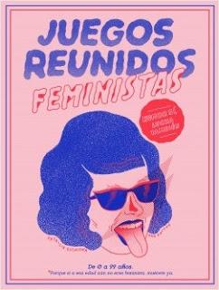 Juegos Reunidos Feministas. Patricia Escalona y Ana Galvañ