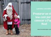 Laponia niños: Cómo organizar viaje libre para Papá Noel