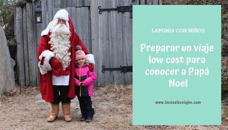 Laponia-con-niños Laponia con niños: Cómo organizar un viaje por libre para ver a Papá Noel