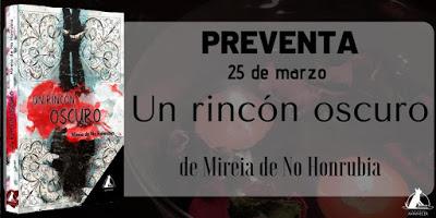 'Un rincón oscuro' la nueva novela de Mireia de No Honrubia 'Un rincón oscuro' la nueva novela de Mireia de No Honrubia